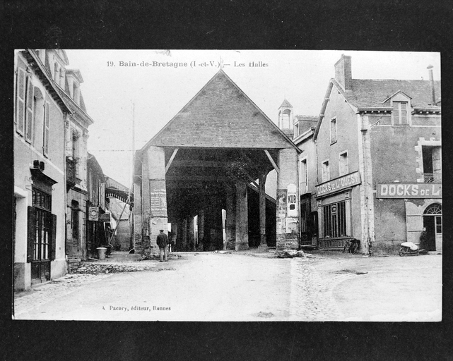 Halle, Grande Rue (Bain-de-Bretagne)